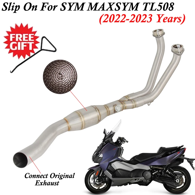 

Slip On For SYM MAXSYM TL508 TL 508 2022 2023 Motorcycle Exhaust Systems Escape Front Middle Link Pipe Connect Original Muffler