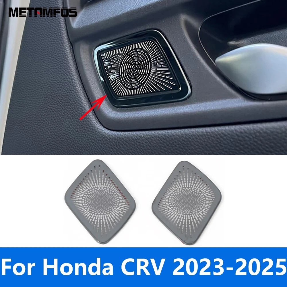 

Interior Accessories For Honda CR-V CRV 2023 2024 2025 Stainless Rear Door Audio Speaker Cover Trim High Pitch Horn Cover Trim