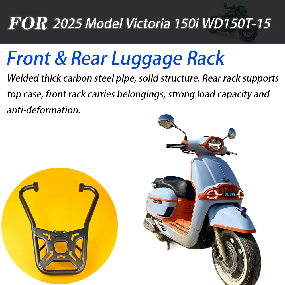 Motorcycle Front And Rear Luggage Rack Top Case Bracket For 25 Model Victoria 150i WD150T-15 Scooter Thickened Carbon Steel Modi