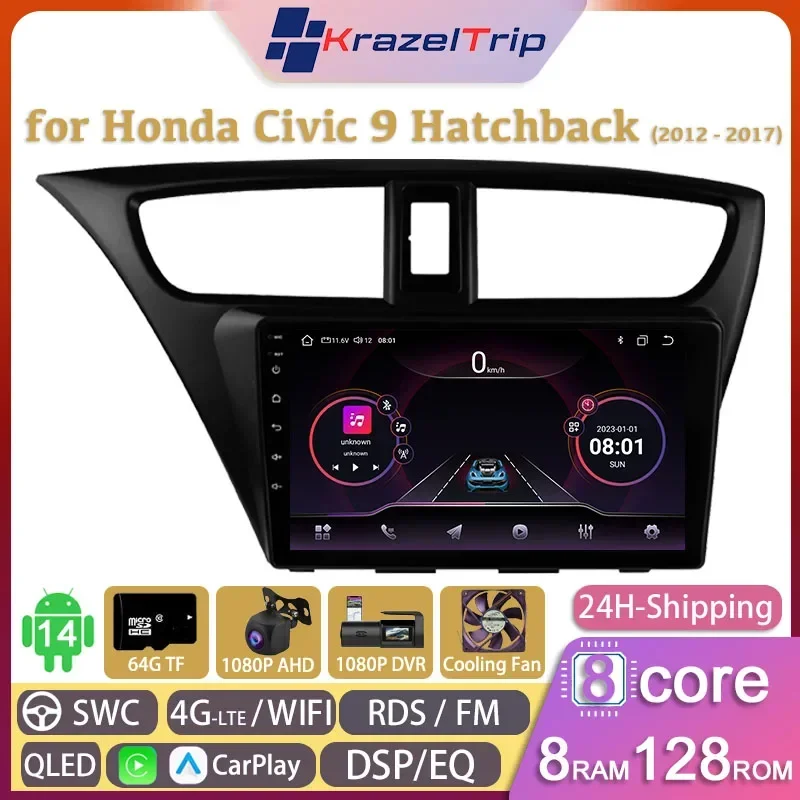

8 Core Car Radio Stereo for Honda Civic 9 Hatchback 2012 - 2017 Carplay Android Auto GPS 2 Din Autoradio 4G WIFI DVD Fan QLED