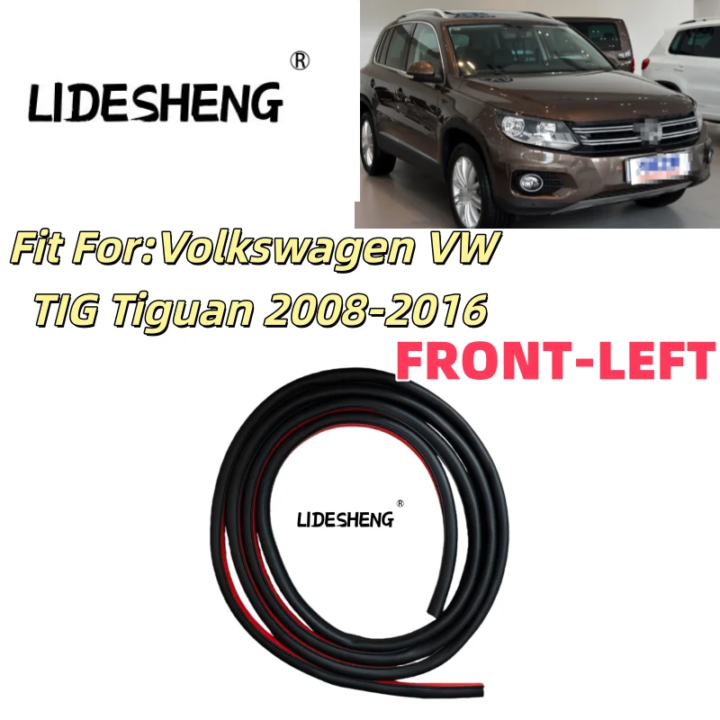 

5N0837701A 5N0837701A5AP FRONT LEFT Drivers Door SEAL STRIP FOR Volkswagen VW TIG Tiguan 2008-2016