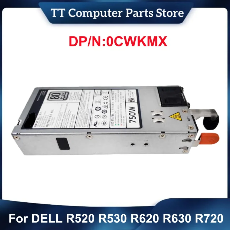 Оригинальный блок питания TT 0CWKMX 750W D750E-S3 CWKMX для серверов DELL R520 R530 R620 R630 R720 R730 R820 T420 T620 R530XD R730XD