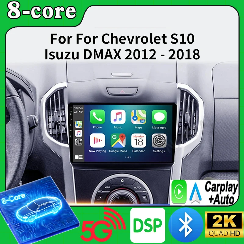 Android 16 Carplay For Chevrolet TrailBlazer 2 2012 - 2016 For Isuzu D-MAX 2 2012 - 2018 Car Radio Multimedia Video Player WIFI