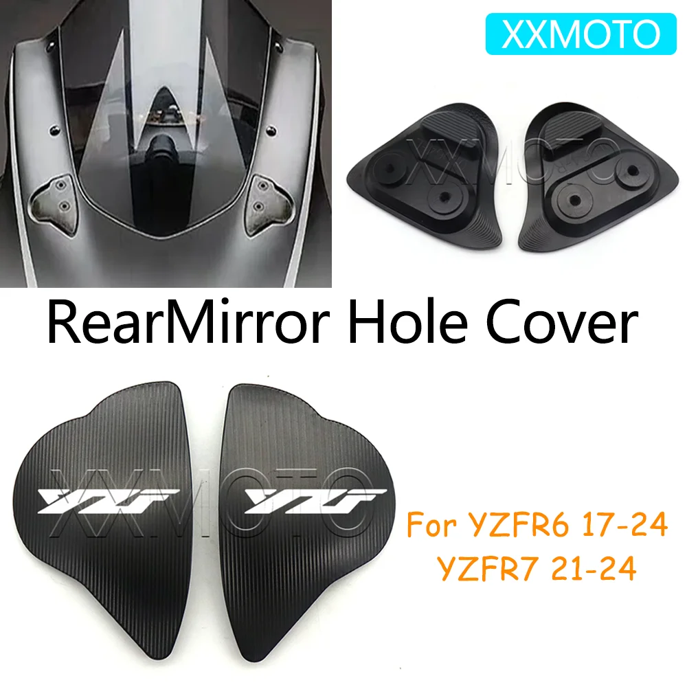 

For YAMAHA YZFR6 YZFR7 YZF R6 R7 2017-2024 Motorcycle Windscreen Mirror Cover Rear Mirror Hole Cover Rearview Eliminators Cap