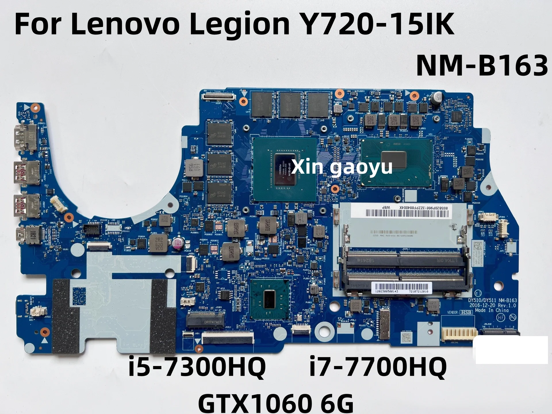 

DY510/DY511 NM-B163 Original For Lenovo Y720-15IKB Notebook Motherboard With I5-7300H i7 7700HQ GTX1060M 6G 100% Tested OK