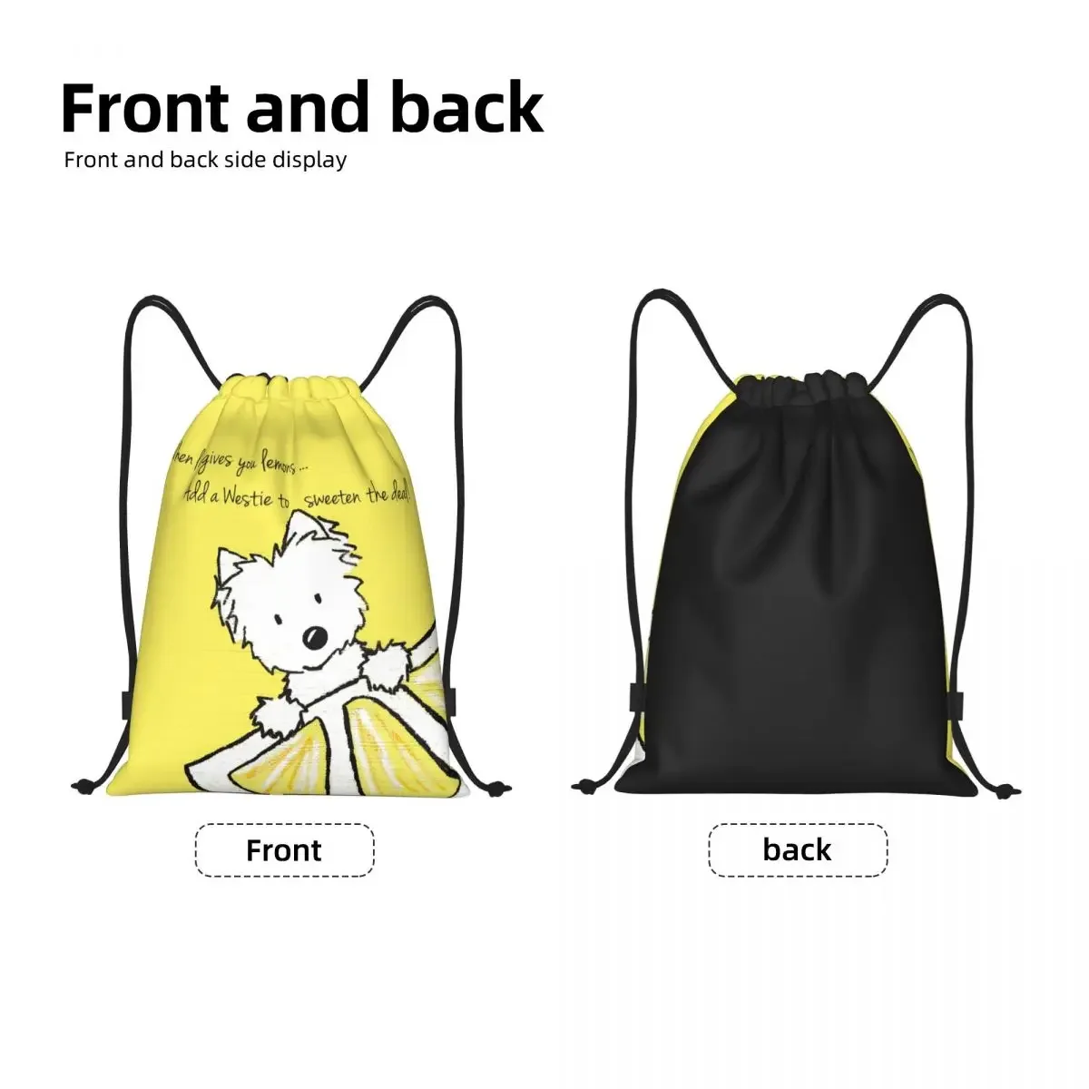 Life Lemons Westie Dog Drawstring Bags for Shopping Yoga Backpacks Men Women West Highland White Terrier Sports Gym Sackpack