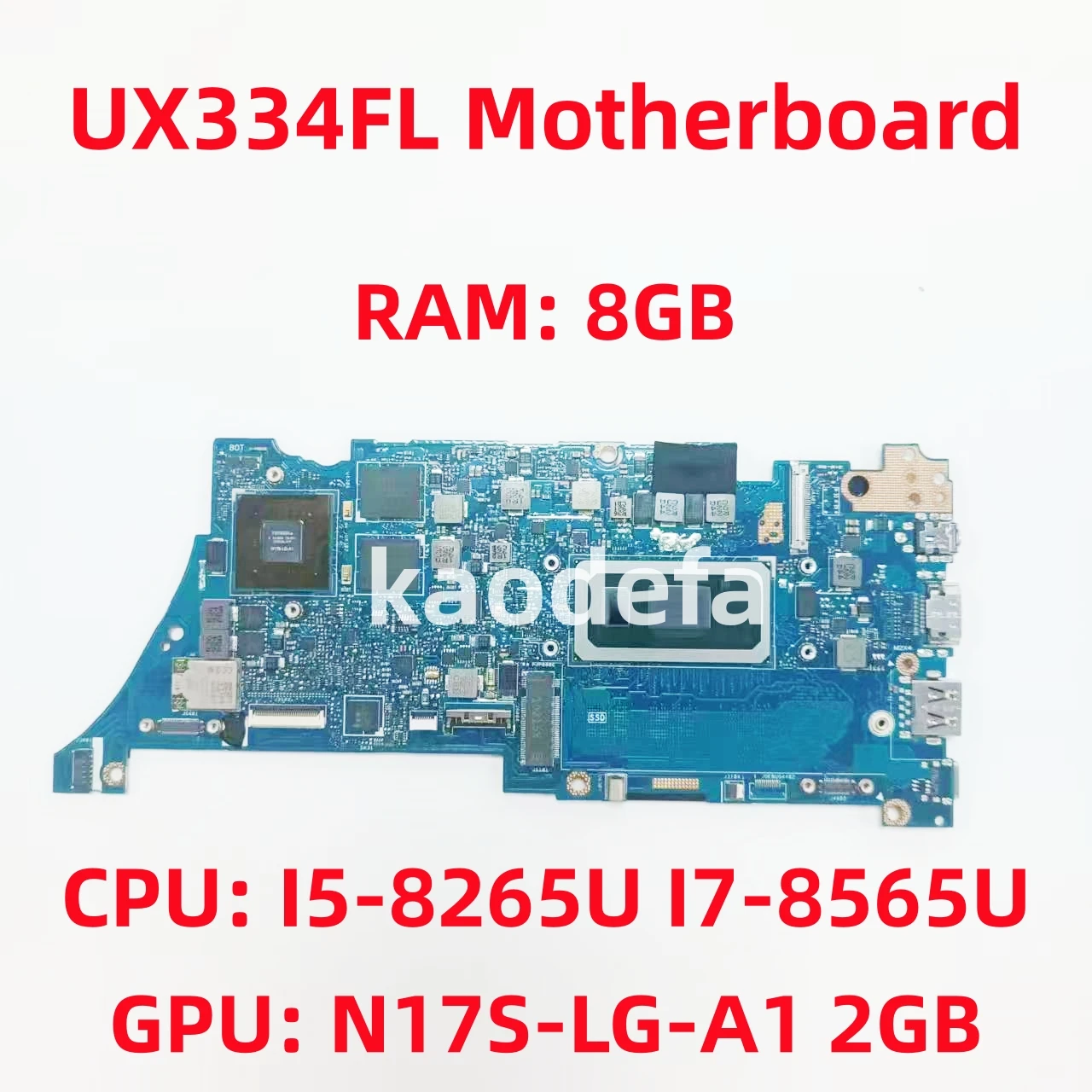 UX334FL Mainboard For ASUS UX463FL UX434FL UX434FAC Laptop CPU: I5-8265U I7-8565U GPU: N17S-LG-A1 2G RAM: 8G 100% Test OK