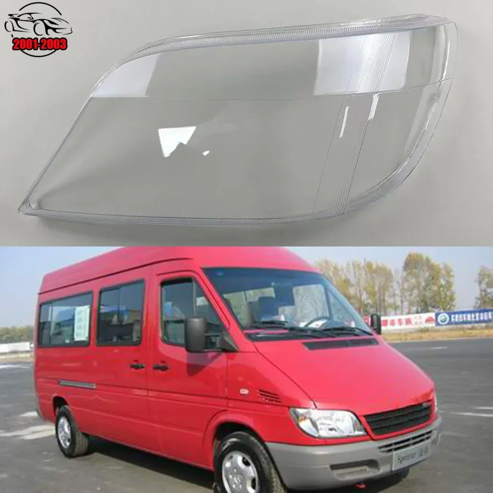 

For Benz Sprinter 2001 2002 2003 Car Front Headlight Cover Auto Headlamp Lampshade Lampcover Head Lamp light glass Lens Shell
