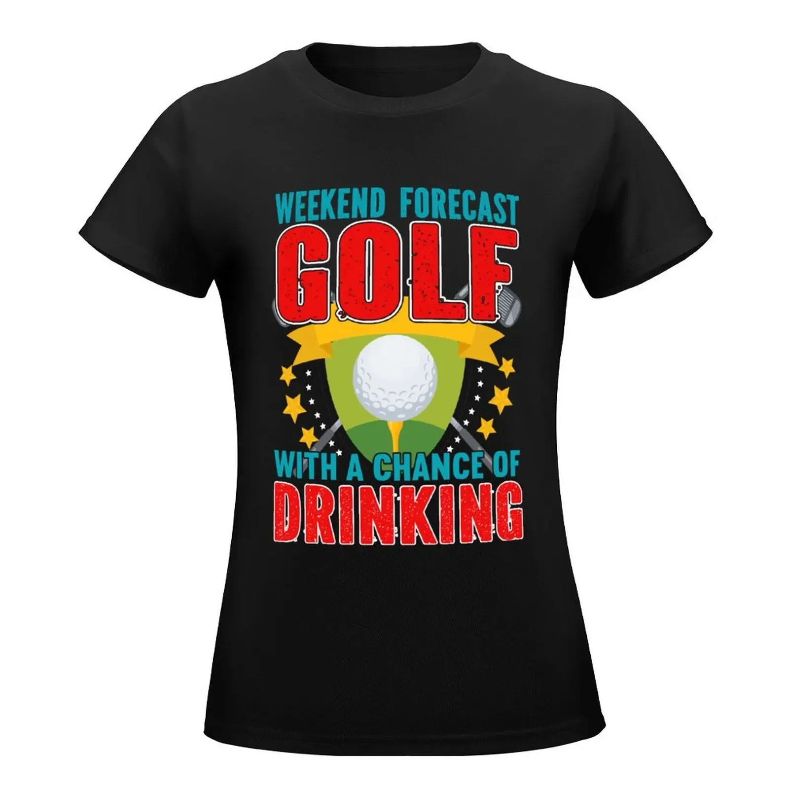 Weekend Forecast Golf With A Chance Of Drinking For Golf Lovers T-Shirt Blouse graphics tops Women's summer blouses 2024