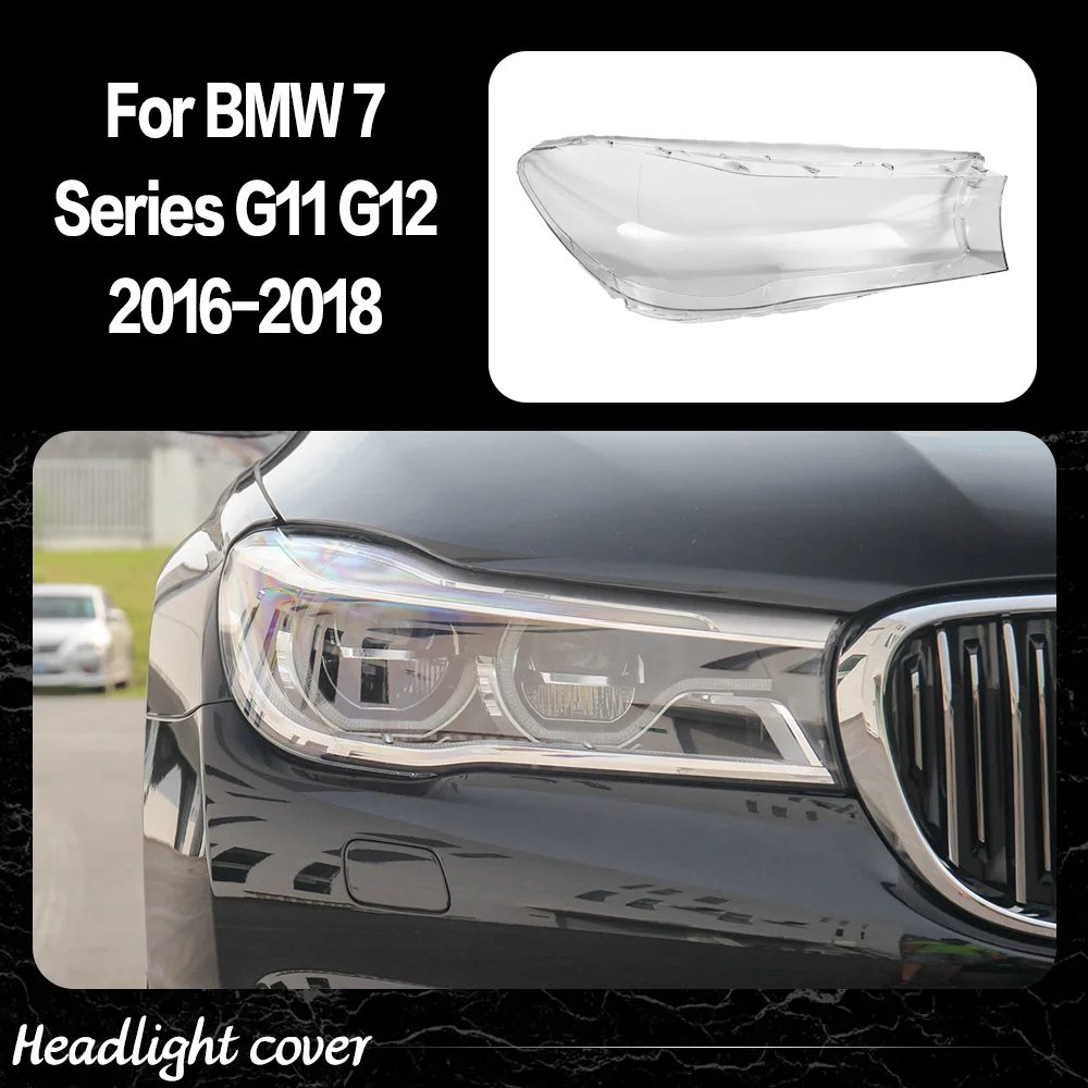 

Headlight Lens Shell For BMW 7 Series G11 G12 730 740 760 2016 2017 2018 Transparent Headlamp Cover Plexiglass Lampshade