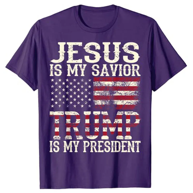 Funny American Jesus Is My Savior Trump Is My President Gift T-Shirt Cool US Flag Christian Follower July 4th USA Art Clothes