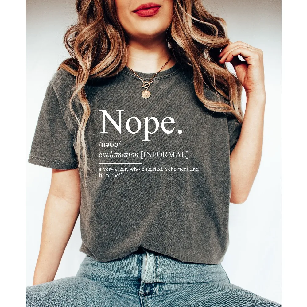 

Nope Shirt Gift for Family Reunion, Sarcastic No Introvert Friend Gift Annoyed Clothing Nope Definition Tee