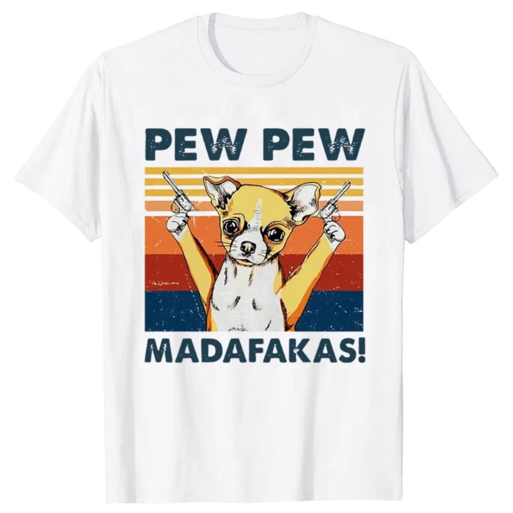

Chihuahua Pew Pew Madafakas Funny Graphic Tee Distressed Vintage Style Casual T-Shirt for Men