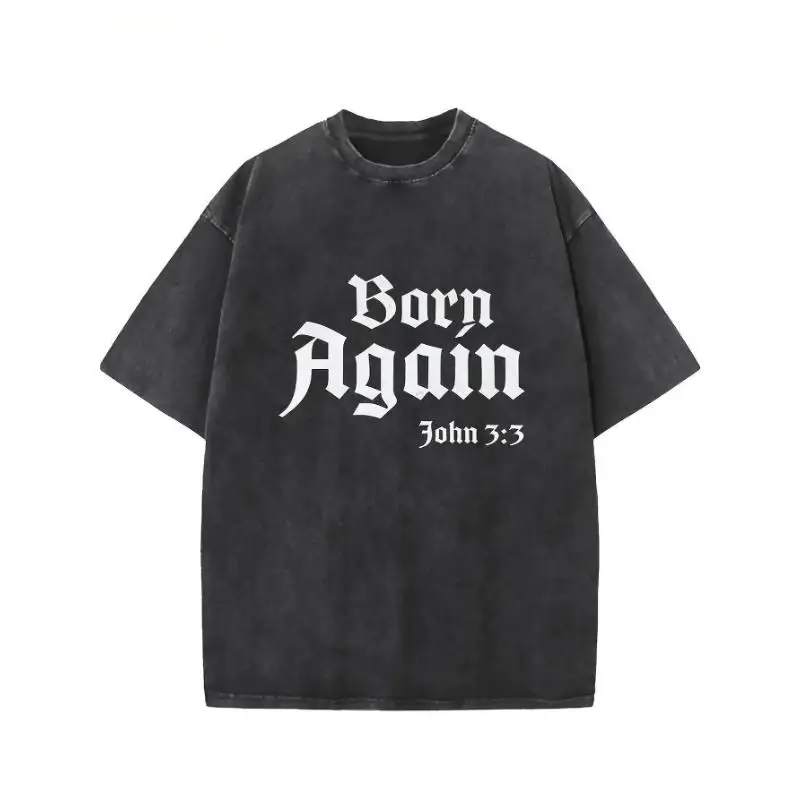 

Vintage Cotton "Born Again" T-Shirt Oversized Christian Religious Slogan Tee John 3:3 Bible Verse Top Gothic Streetwear
