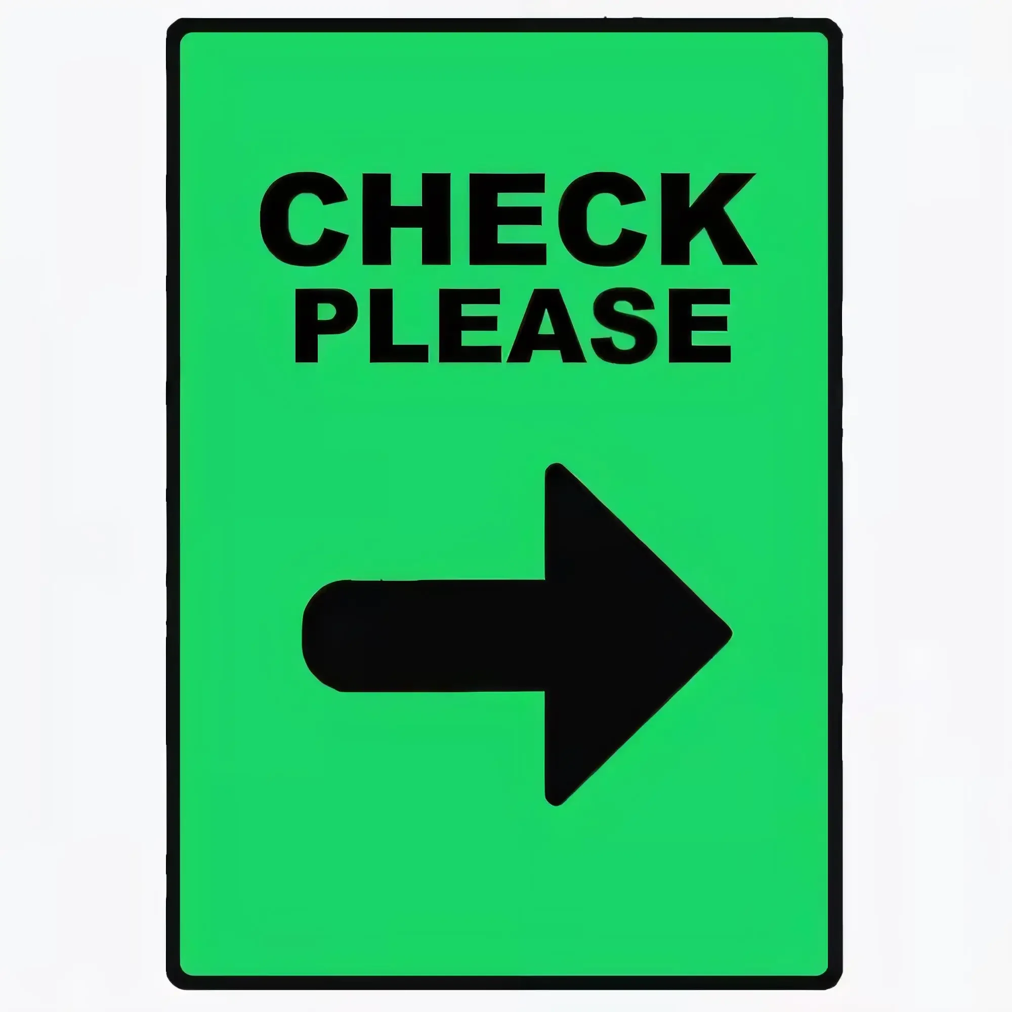 Tin Sign CHECK PLEASE Direction Traffic Safety Sign Retro Metal Wall Plaque for Garage Bar Pub Home Decor Funny Warning Poste
