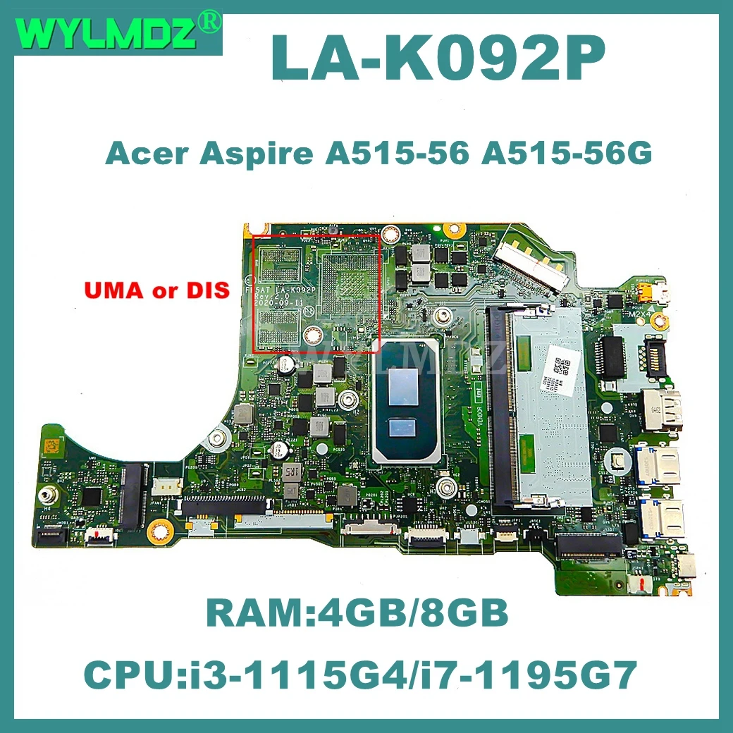 

LA-K092P Motherboard for Acer Aspire A515-56 A515-56G Notebook Mainboard with I3 I7-11th Gen CPU 4G/8G-RAM MX350-V2G GPU Test OK