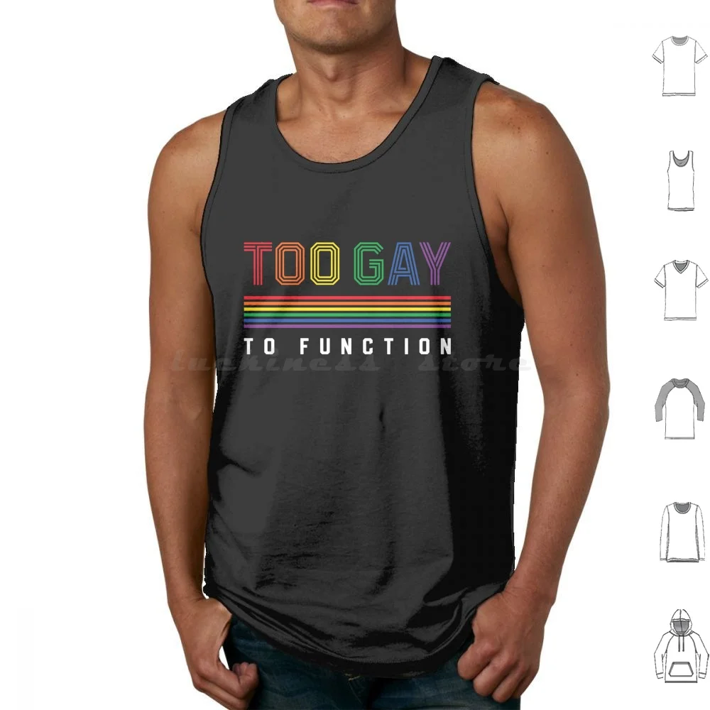Too To Function Tank Tops Vest Sleeveless Pride Homo Rainbow Flag Rainbow Rainbow Pride Pride Parade Pride Parade Bisexual