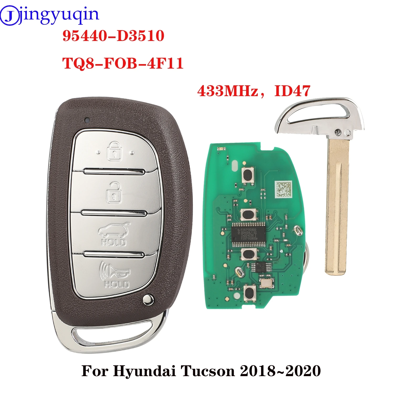 

jingyuqin New 4 buttons Remote 433MHZ ID47Chip Smart Car Key Shell For Hyundai Tucson 2018-2020 FCCID:95440-D3510 TQ8-FOB-4F11