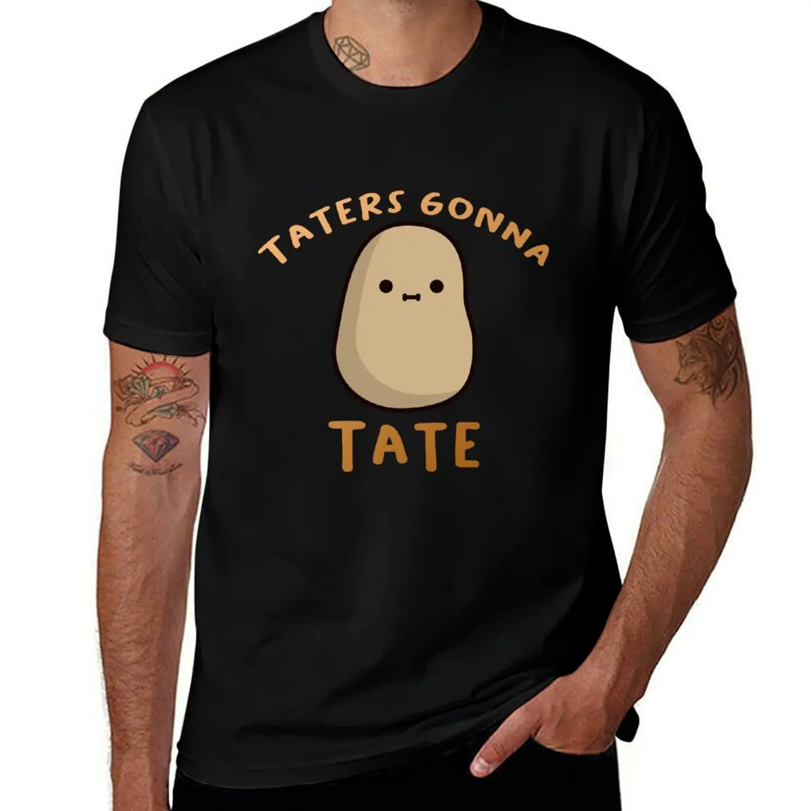 

Taters Gonna Tate Funny Potato Tater Tot Foodie T-Shirt man t shirts cotton t shirt for man T-Shirt