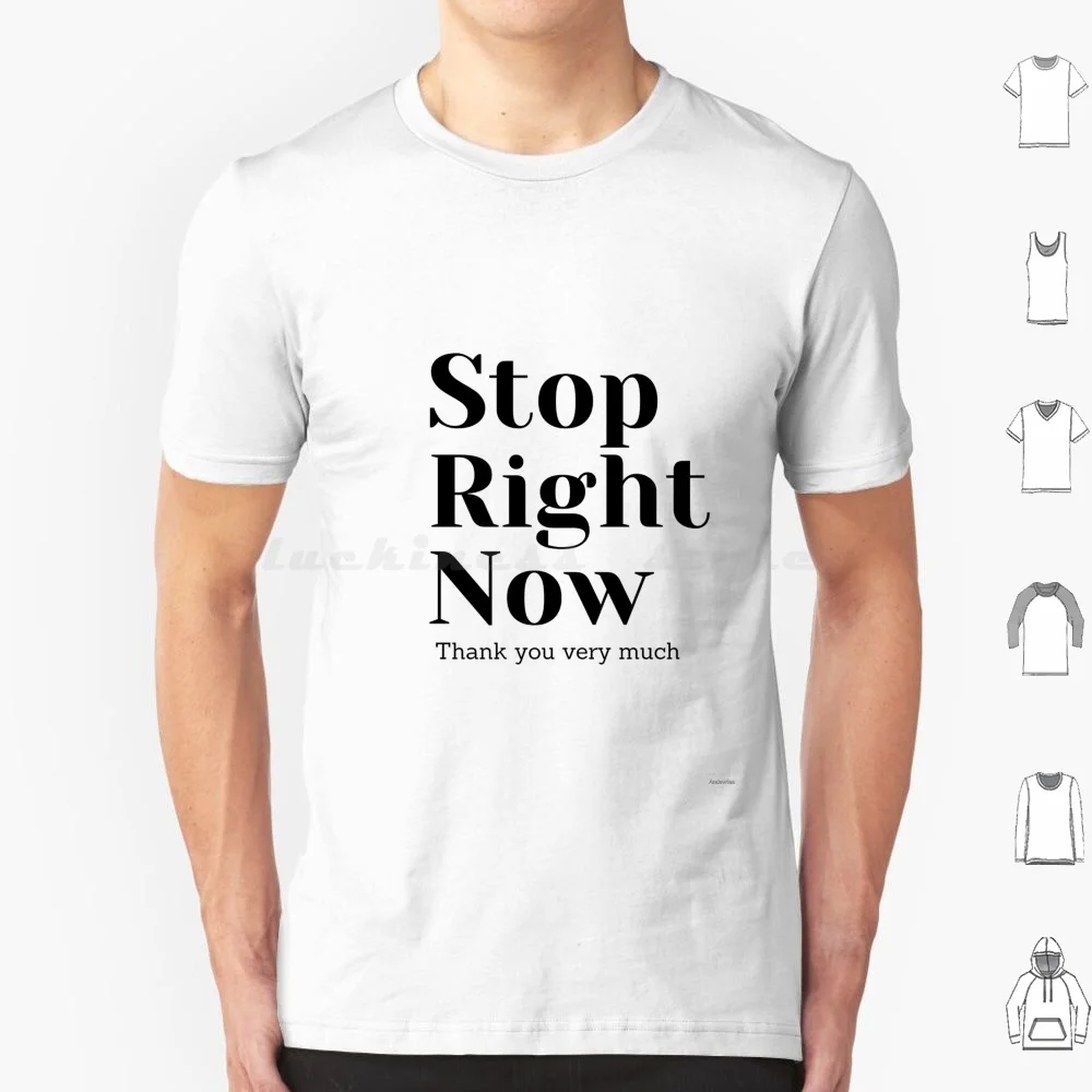 Stop T Shirt Men Women Kids 6xl Stop Spicy Girlpower Song 90s The Nineties Girl Bands Woman Just Stop Take It Slow Chill