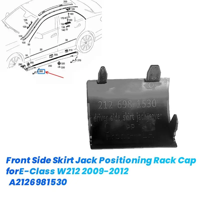 AS57-Car Front Side Skirt Small Cover Jack Positioning Rack Cap For Mercedes Benz E-Class W212 2009-2012