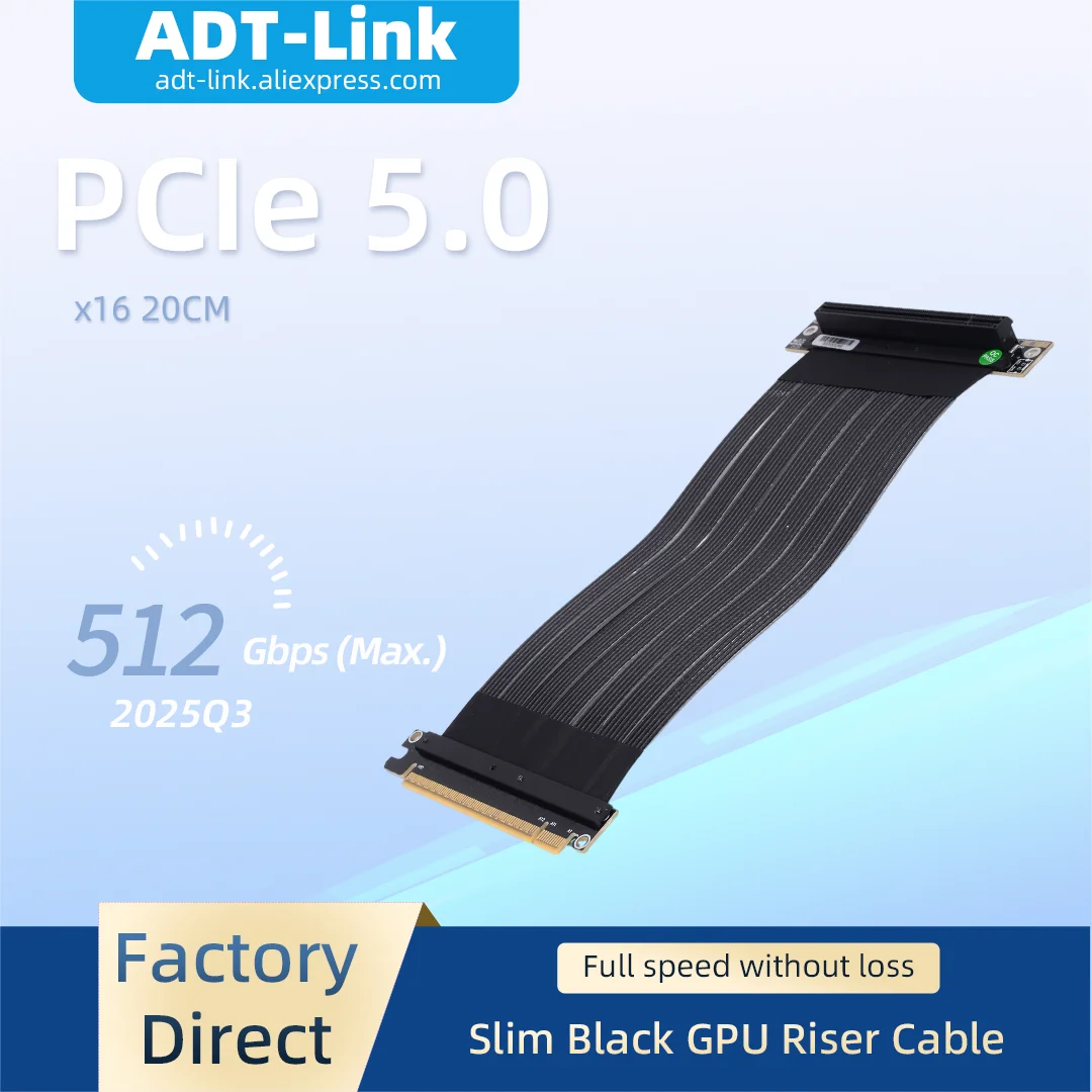 

ADT-Link K33UL-BKPCIE 5.0 Gen5 x16 Riser Adapter 512Gbps High Speed GPU Extension Cable for Servers NVIDIA RTX50 AMD RX90xx