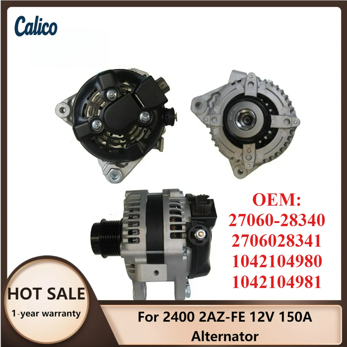 

High Quality Material Selection for 2400 2AZ-FE 12V 150A Alternator 27060-28340 2706028341 1042104980 1042104981