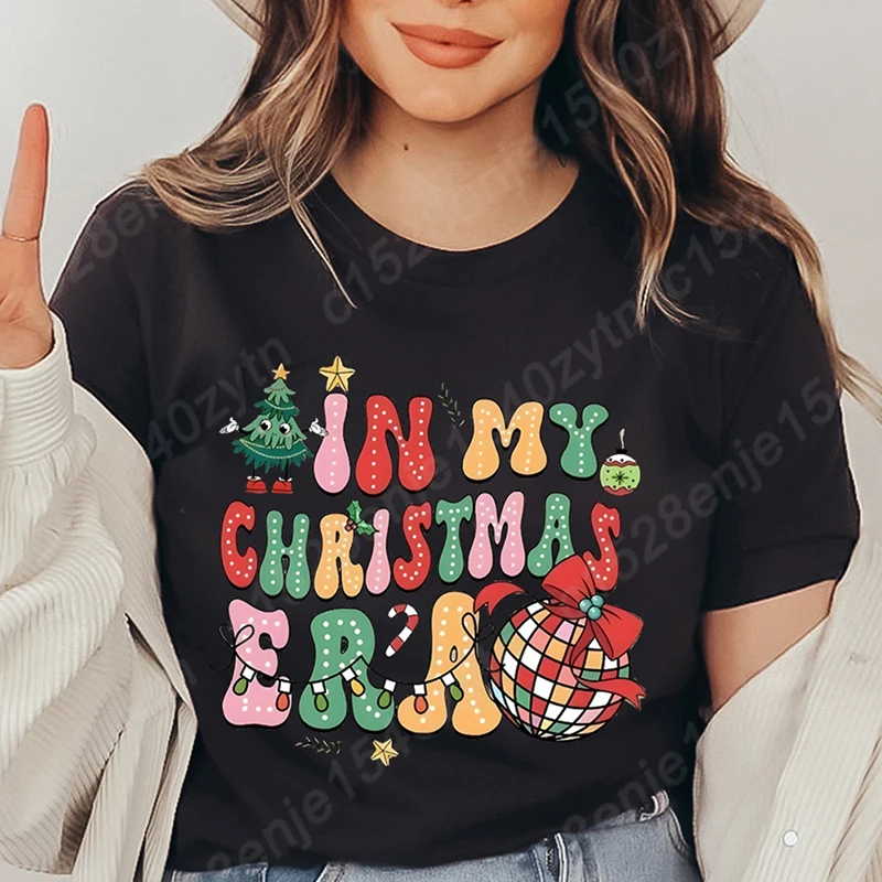 In My Christmas Era Print T-shirt For Women Summer Hot Selling T-Shirts Casual Short Sleeve Tee Shirt Creative Personalized Tops