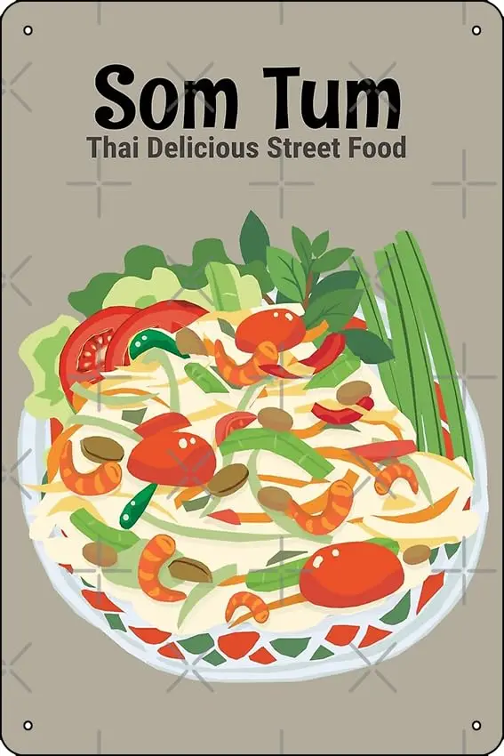 Thai Street Food Papaya Salad Poster Metal Sign Decor - 8 x 12inch Bar Pub Garage Man Cave Wall Art