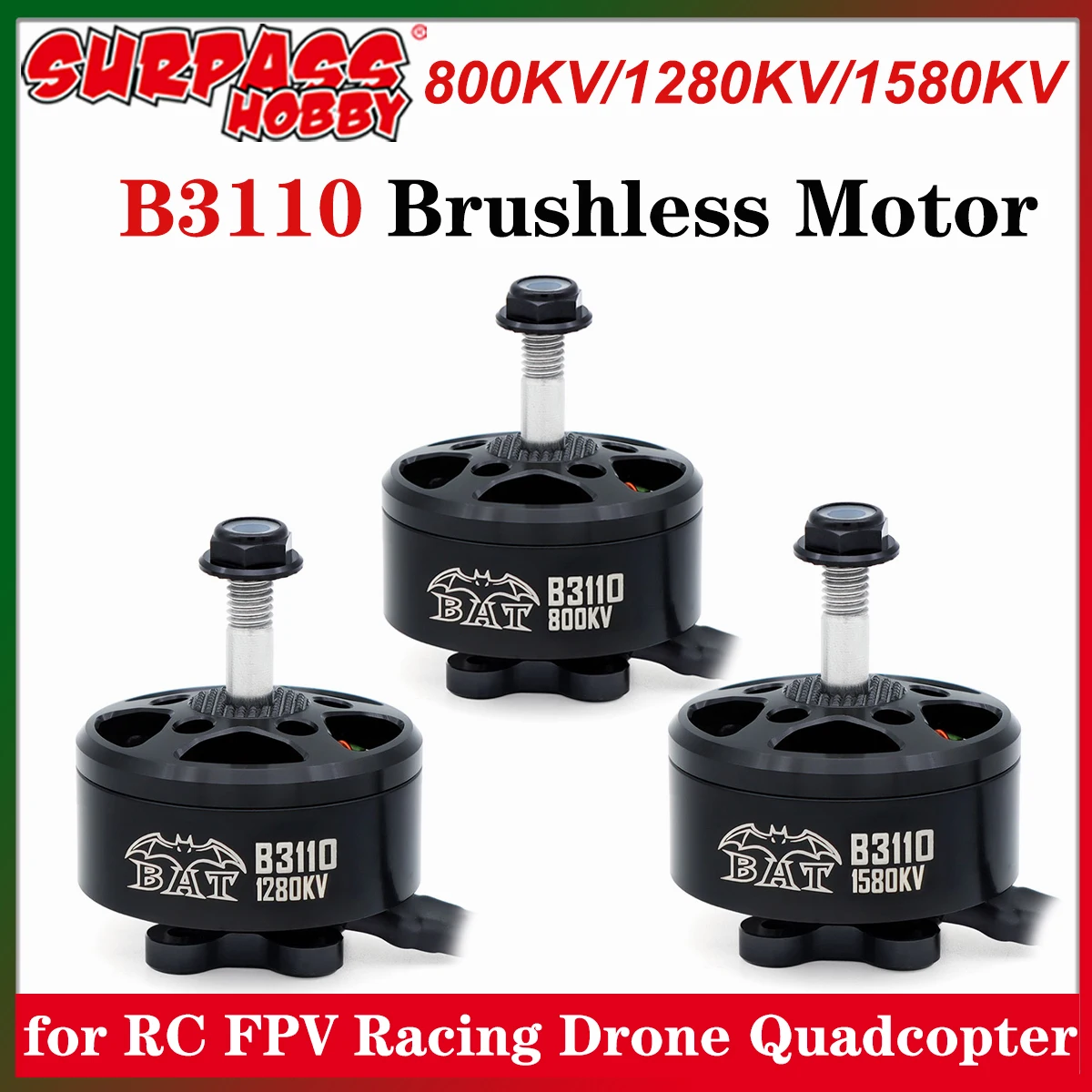 

SURPASS HOBBY BAT 3110 800KV 1280KV 1580KV Outrunner Brushless Motor for Quadcopter RC FPV Racing Drone Fixed-wing Accessories