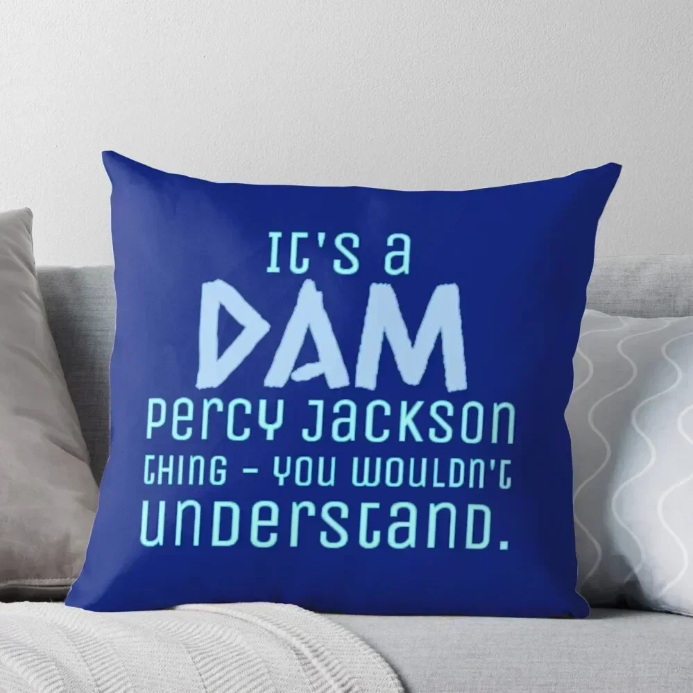 It's a Dam Percy Jackson Thing Drawing Throw Pillow Sofa Cushions Decorative Sofa Cushion pillow