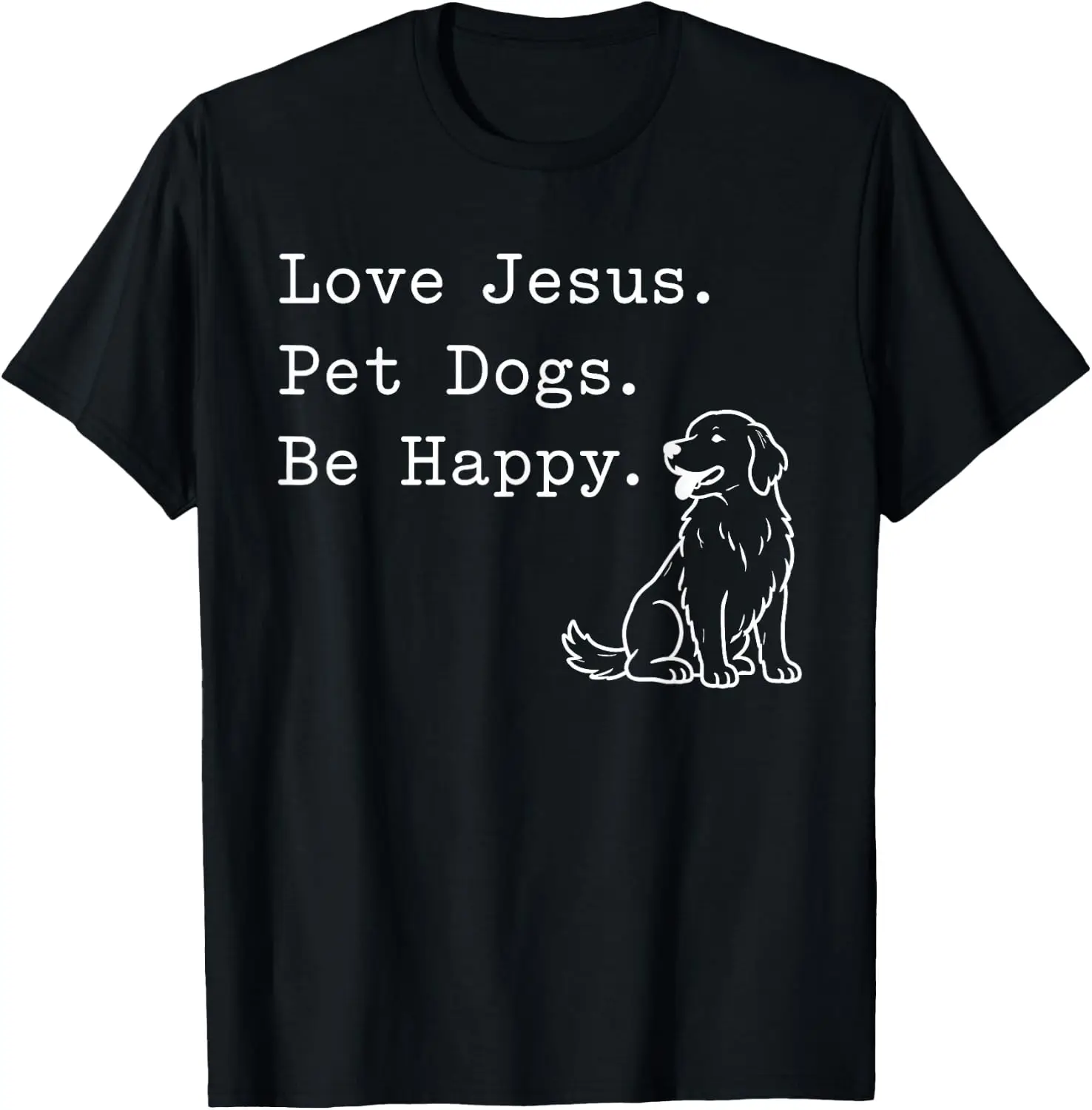 Love Jesus Pet Dogs Be Happy Funny Christian Faith T-Shirt 100% Cotton Trendy Y2K Short-Sleeve Tee-Soft, Quick-Drying,