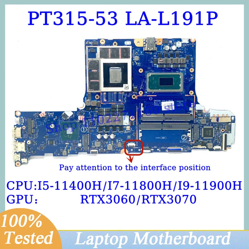 GH53G LA-L191P For Acer PT315-53 With I5-11400H/I7-11800H/I9-11900H CPU Mainboard RTX3060/RTX3070 Laptop Motherboard 100% Tested