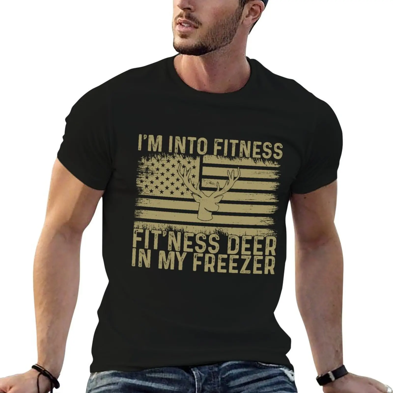 

I'm Into Fitness Fit'ness Deer In My Freezer Deer Hunting T-Shirt men t shirt cotton 100% t shirts for man pack cotton T-Shirt