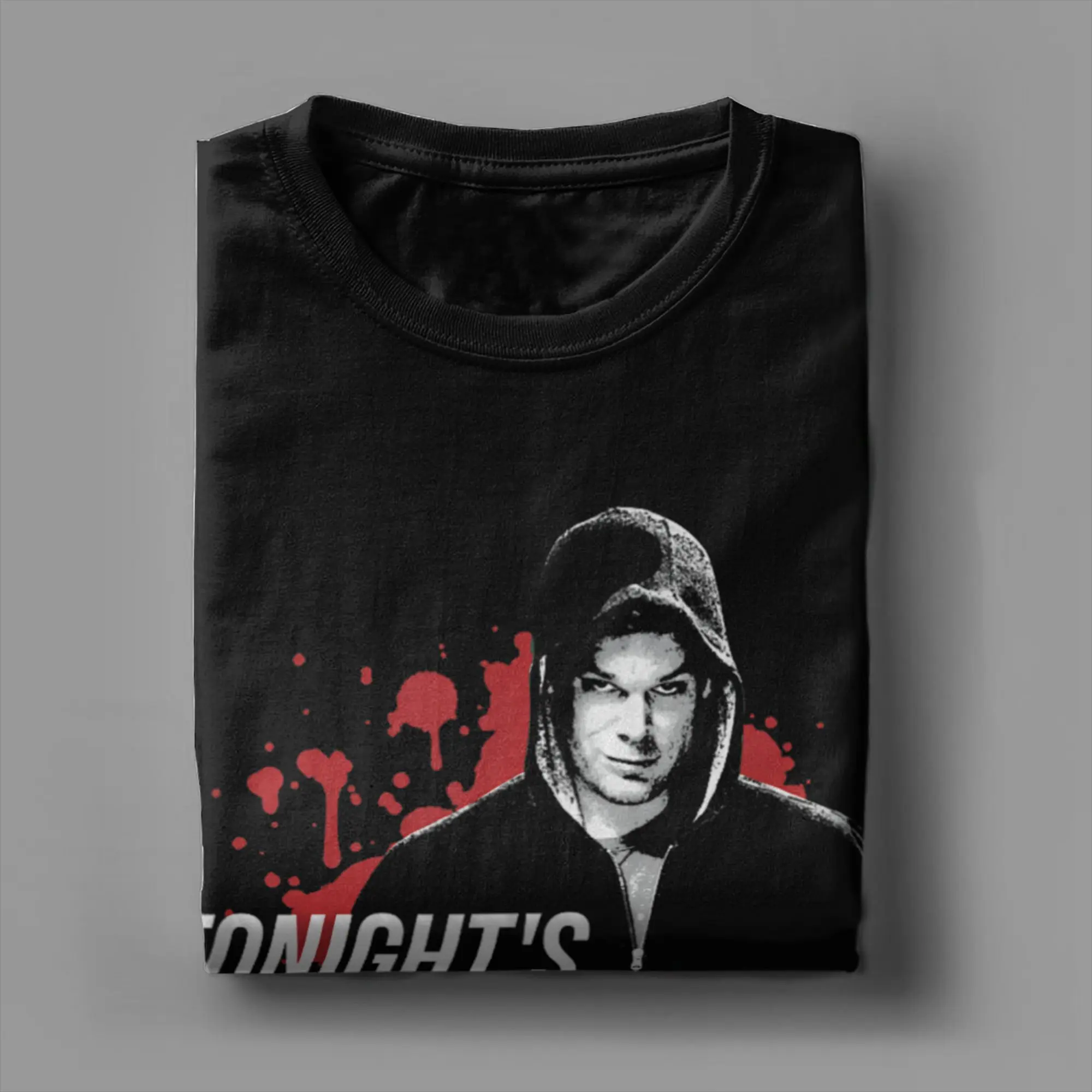 تي شيرت Dexter Morgan Tonights The Night... تي شيرت للرجال والنساء فيلم رعب 100% قطن تي شيرت برقبة دائرية وأكمام قصيرة ملابس هدية