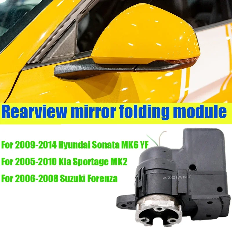 

Azgiant Car Power Folding Unit Mirror Actuator module For Kia Sportage MK2 Hyundai Sonata MK6 YF Suzuki Forenza car accessories