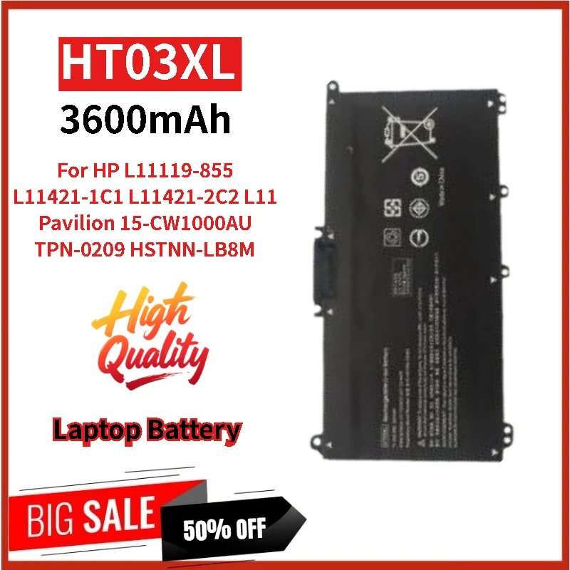 

Replacement Laptop Battery HT03XL 11.4V 3600mAh For HP L11119-855 L11421-1C1 2C2 L11 Pavilion 15-CW1000AU HSTNN-LB8M Brand New