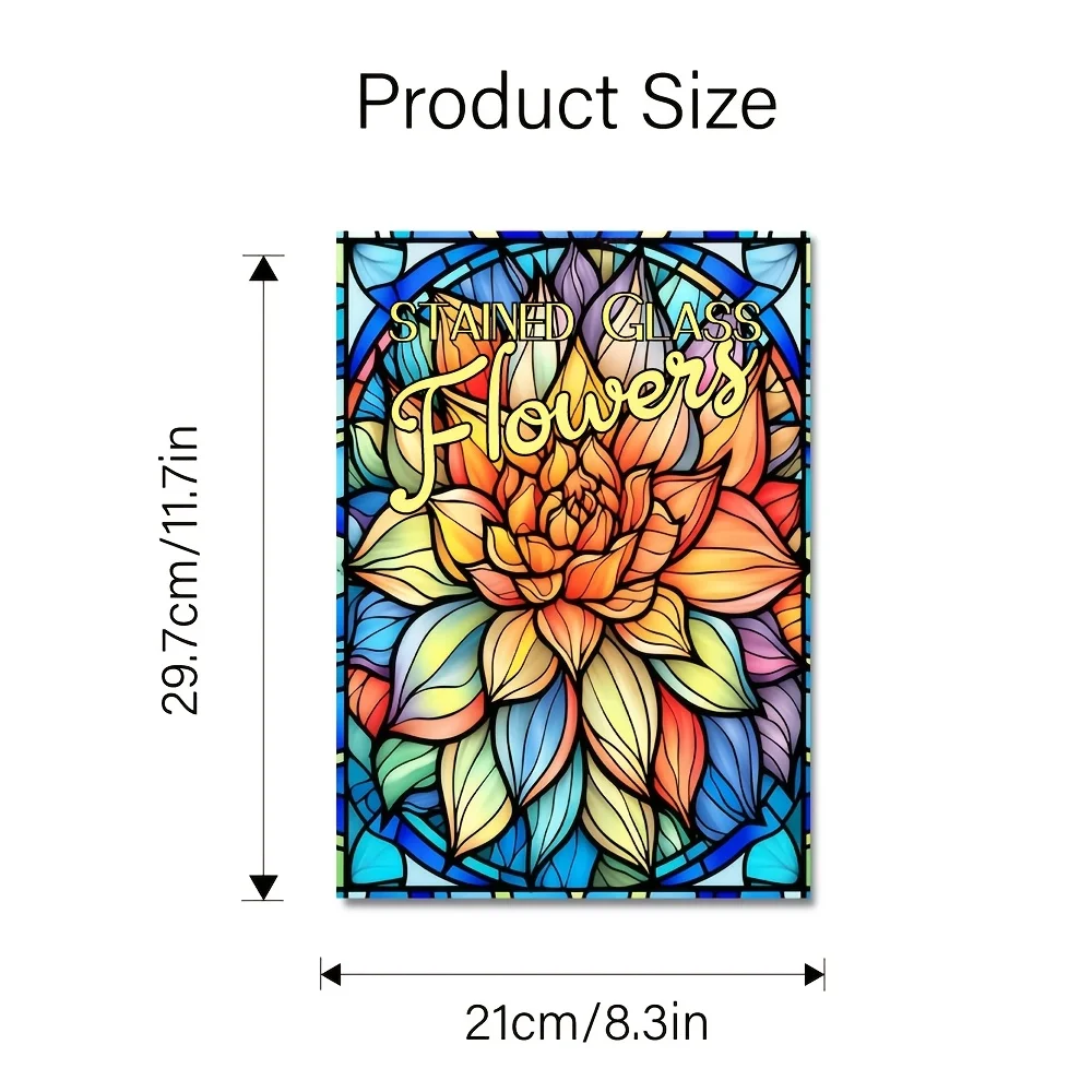30-Page Stained Glass Flower Coloring Book for Adults, 8.3X 11.7inch , Colorful Paper Art Set—Ideal Relaxing Gift for Women, Perfect for Birthdays, Mother's Day, Valentine's Day and Other Occasions, Creative Hobby | Floral Pattern | Made from High-Quality Paper, It's Perfect for Christmas and Pairs Well with Thanksgiving.