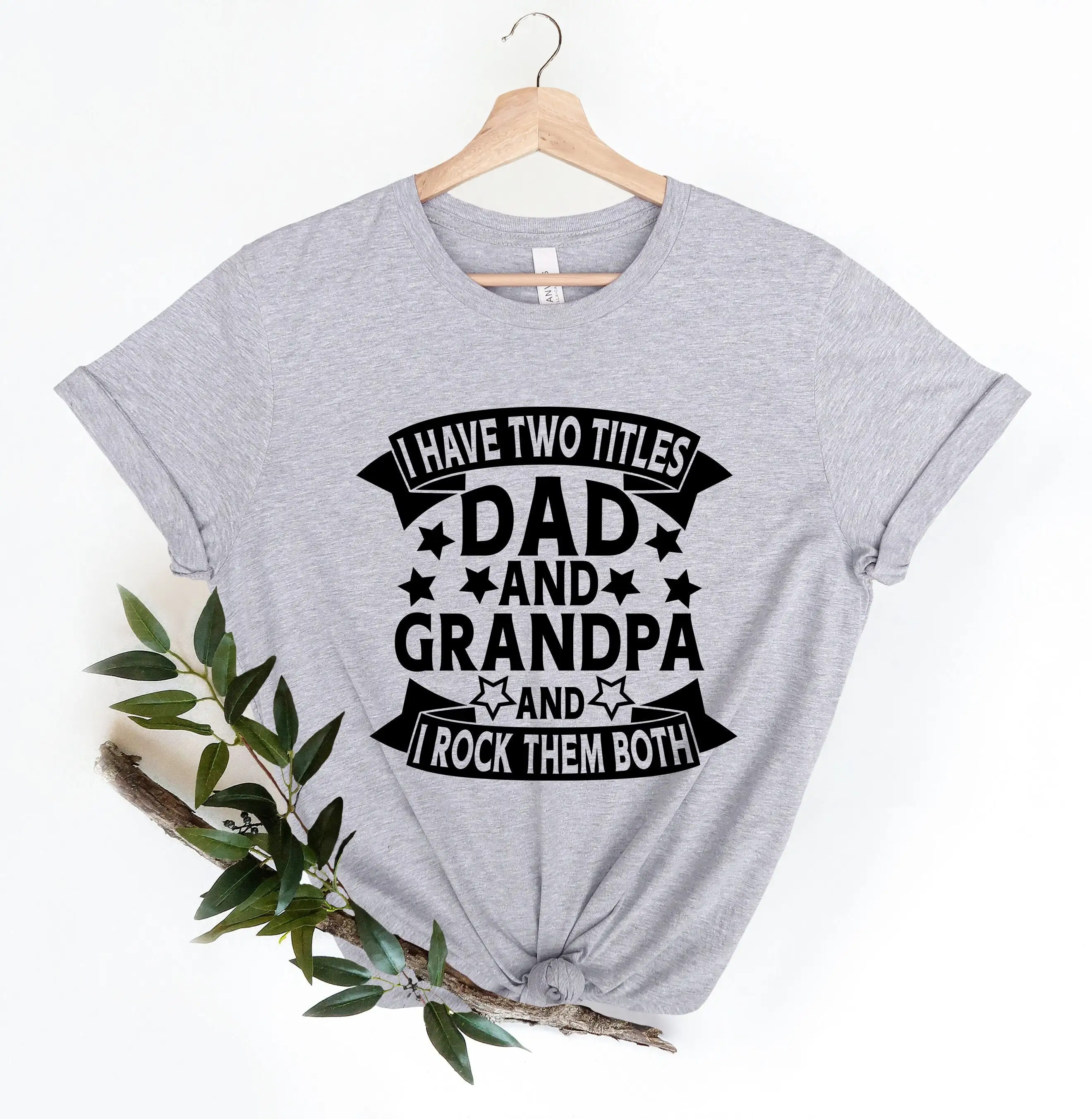 Dad Grandpa Great T Shirt Grandfather Father'S Day I Just Keep Getting Better