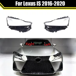 Car Headlight Shell For Lexus IS IS300 IS250 2016 2017 2018 2019 2020 Lamp Shade Transparent Cover Headlight Headlamp Lens Cover
