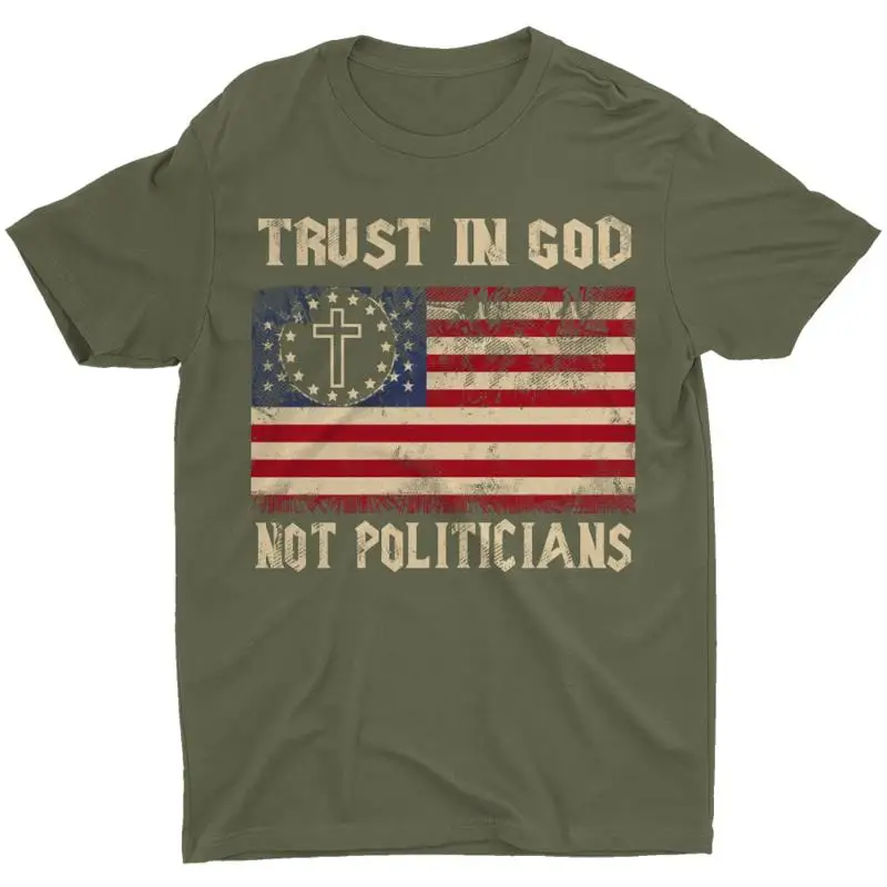 Faites confiance en Dieu pas des politiciens drôle sarcastique politique chrétienne t-shirt pour hommes