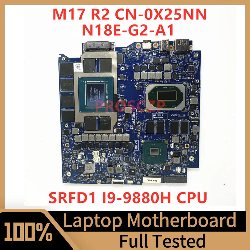 CN-0X25NN 0X25NN X25NN Mainboard For DELL M17 R2 Laptop Motherboard EDQ51 LA-H351P W/ SRFD1 I9-9880H N18E-G2-A1 100% Full Tested