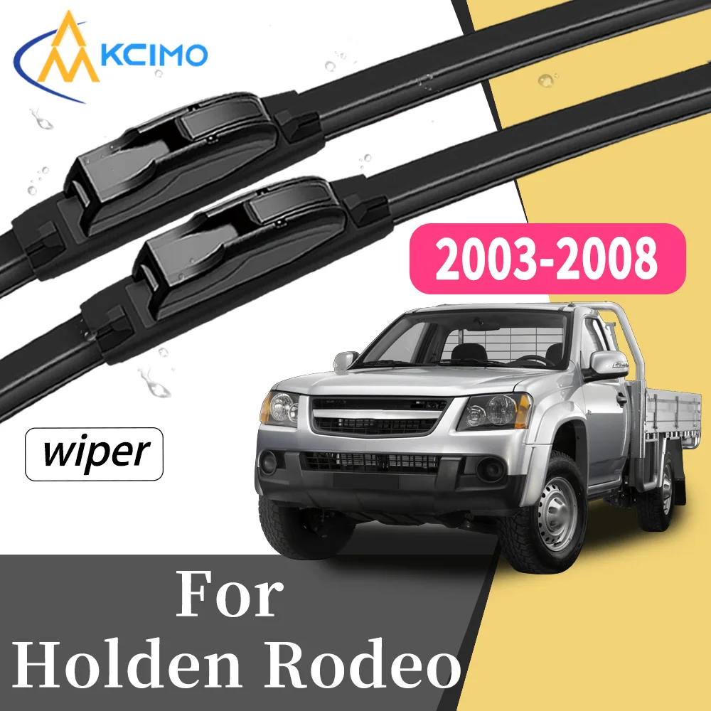 

Streak-Free Wiping 2Pcs Front Windscreen Wiper Blades For Holden Rodeo Colorado 2003-2008 Windshield Car Exterior Accessory
