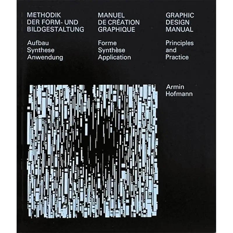 Graphic Design Manual Principles And Practice Armin Hofmann Verlag Niggli 9783721210064 Book