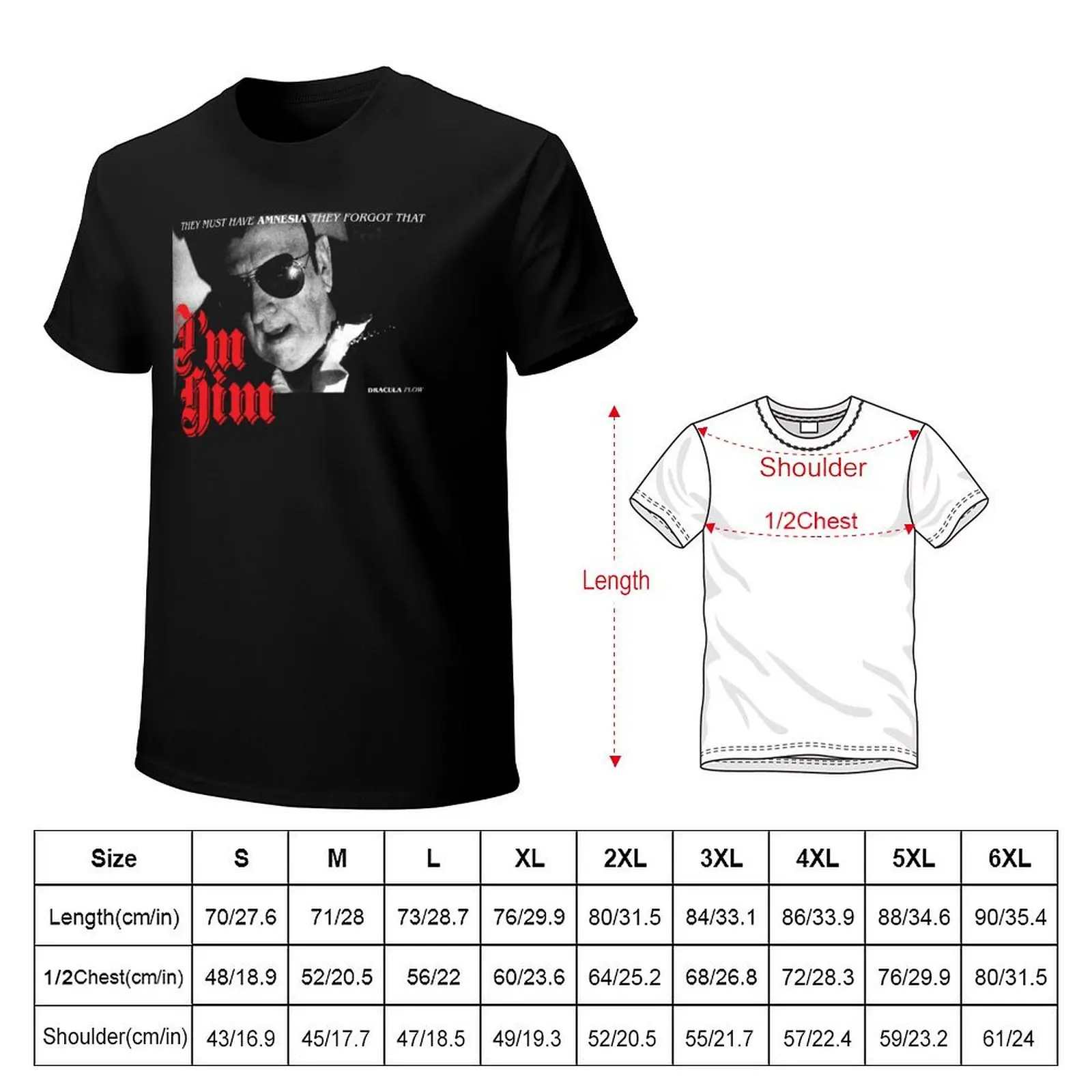 They Forgot That I'm Him - Dracula Flow T-Shirt Holiday Party Tee Shirt