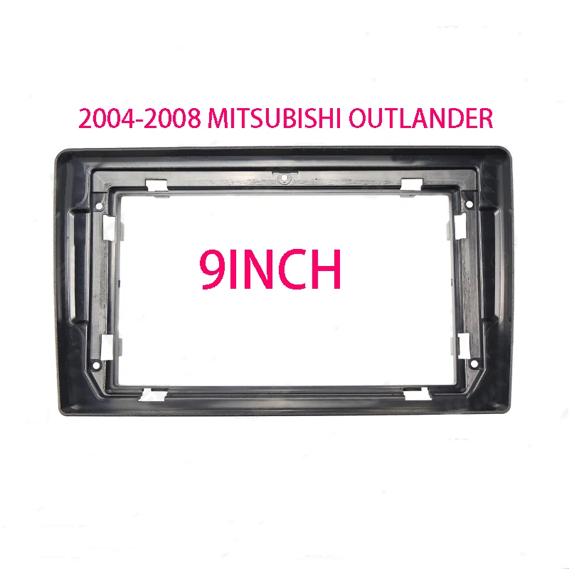 

9INCH Car Multimedia Frame Car Radio Audio Frame Dashboard Panel Fascias For Mitsubishi Outlander 2004 -2008