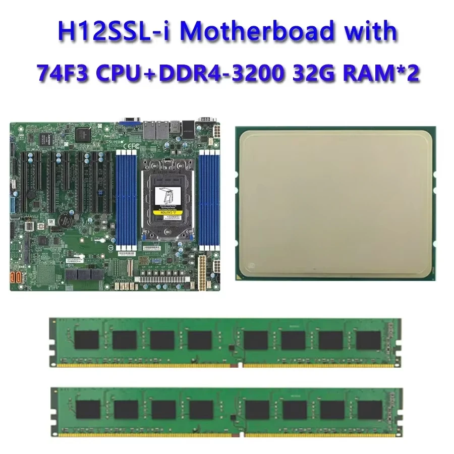 

For Supermicro H12SSL-i Motherboard / 1*EPYC 74F3 24C/48T 3.2GHz 256MB 240W CPU Processor / 2*32GB=64GB DDR4 3200mhz RAM Mem