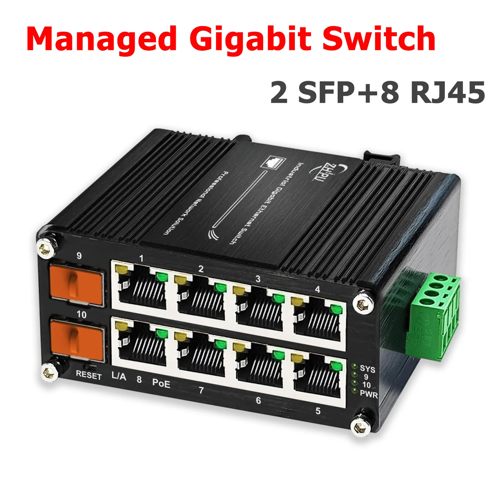

Industrial Managed 8-Port Gigabit PoE+ Switch with 2 SFP Slots, 240W Budget, DIN Rail Mount, Web Managed