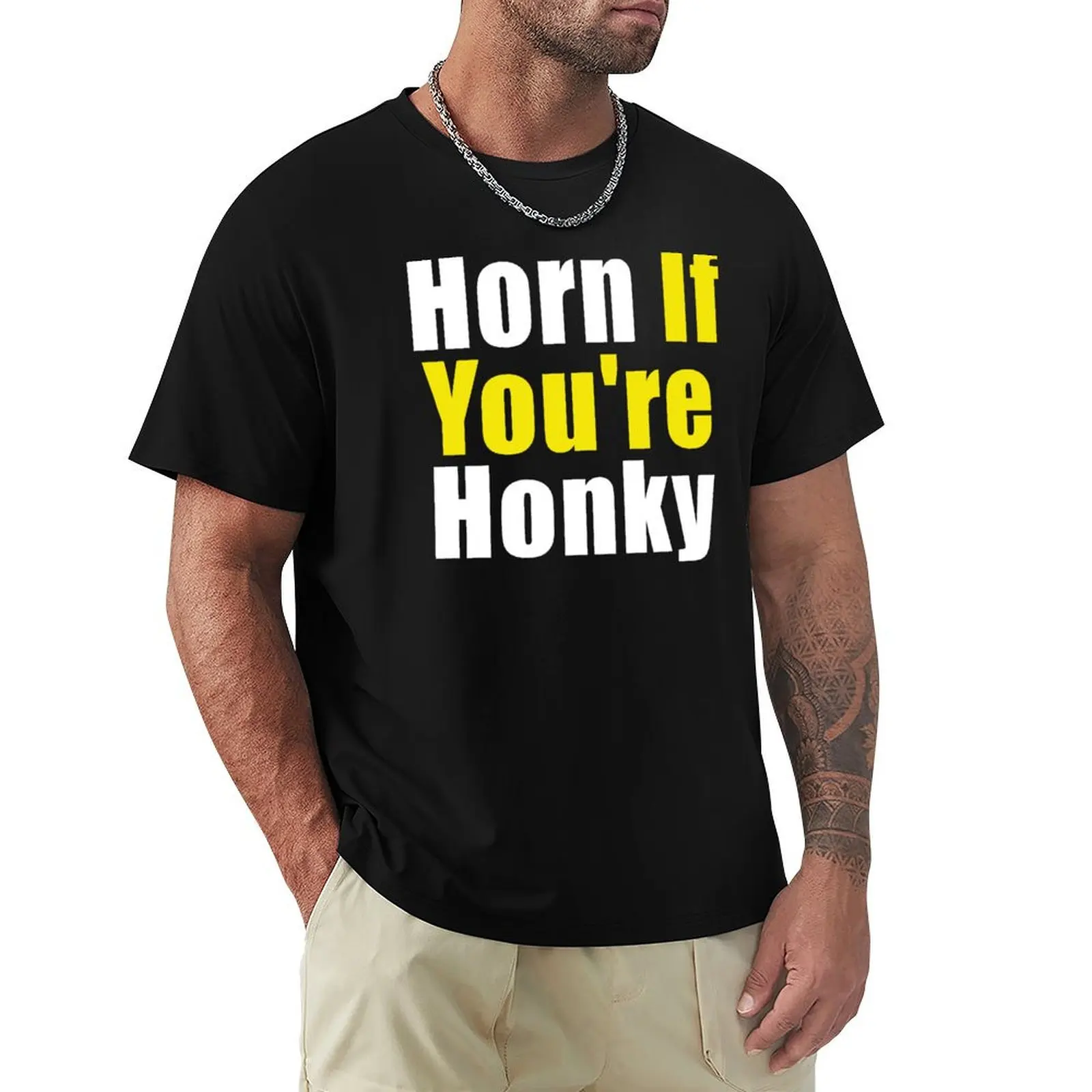 

Horn If You're Honky T-Shirt shirts graphic tees graphic shirts mens funny t shirts