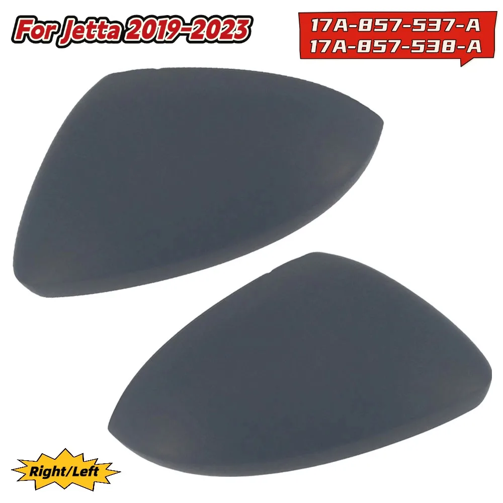 

Car Rearview Mirror Cover For Jetta 2019-2023 Left/Right Side 17A-857-538-A-GRU 17A-857-537-A-GRU Replacement Car Exterior Part